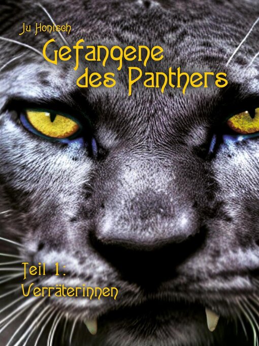 Title details for Gefangene des Panthers--Teil 1 by Ju Honisch - Available